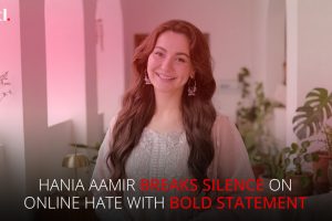 Hania Aamir Breaks Silence on Online Hate with Bold Statement