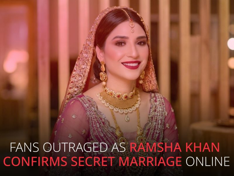Fans Outraged as Ramsha Khan Confirms Secret Marriage Online