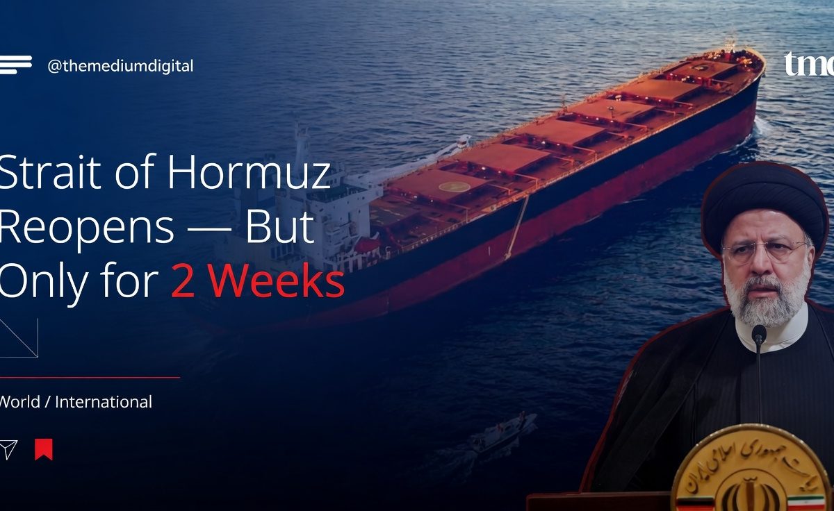 Strait of Hormuz Reopens – But Only for 2 Weeks